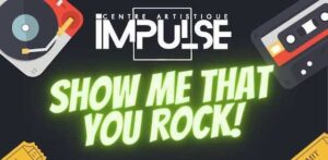 Bannière Tremplin Impulse - Show Me That You Rock